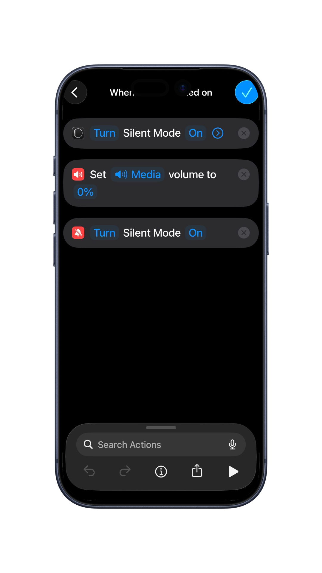 Three actions: Silent Mode, volume 0%, Watch silent